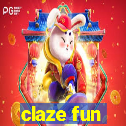 claze fun