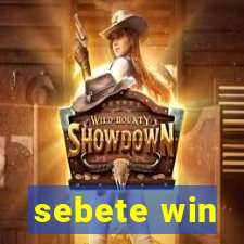 sebete win