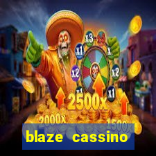 blaze cassino dinheiro online