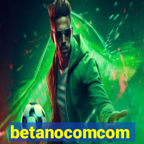 betanocomcom