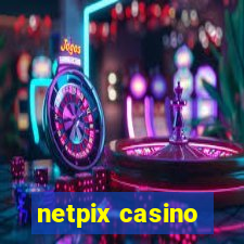 netpix casino