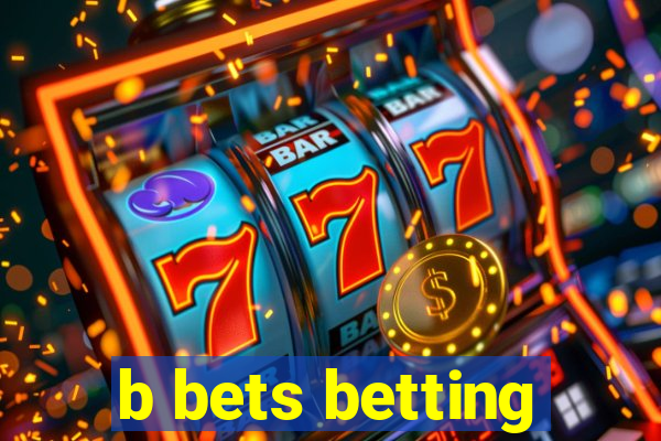 b bets betting