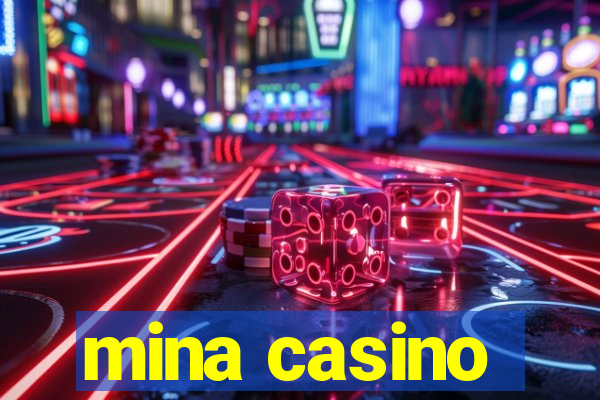 mina casino