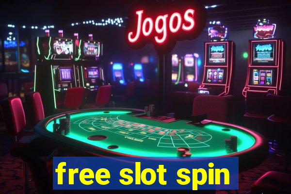 free slot spin