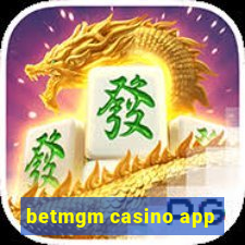 betmgm casino app