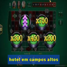 hotel em campos altos