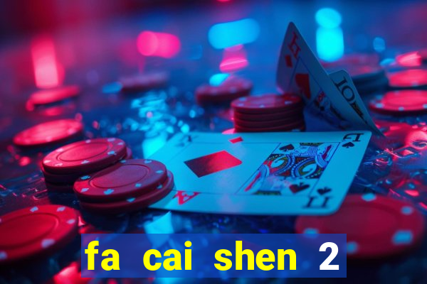 fa cai shen 2 slot free play