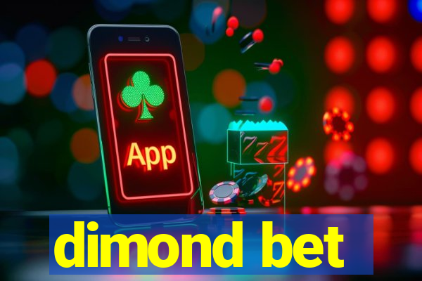 dimond bet