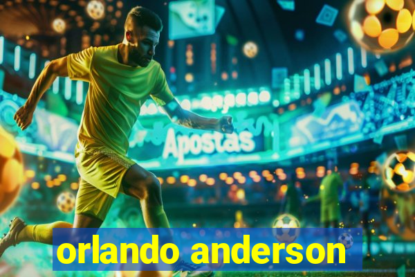 orlando anderson