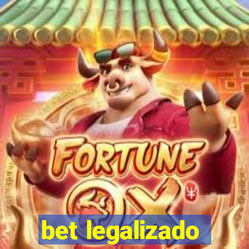 bet legalizado