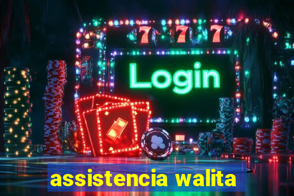 assistencia walita