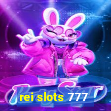 rei slots 777