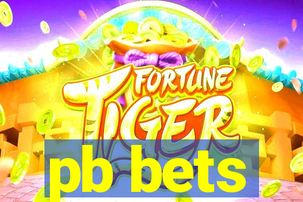 pb bets