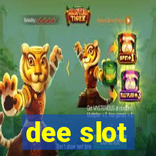 dee slot