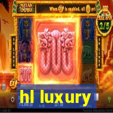 hl luxury