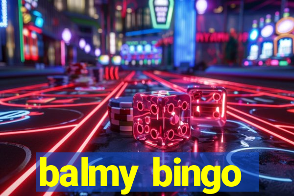 balmy bingo