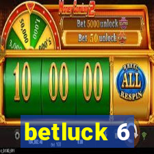 betluck 6