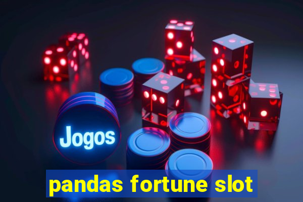 pandas fortune slot