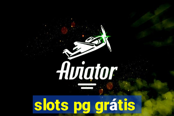 slots pg grátis