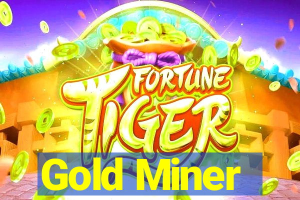 Gold Miner