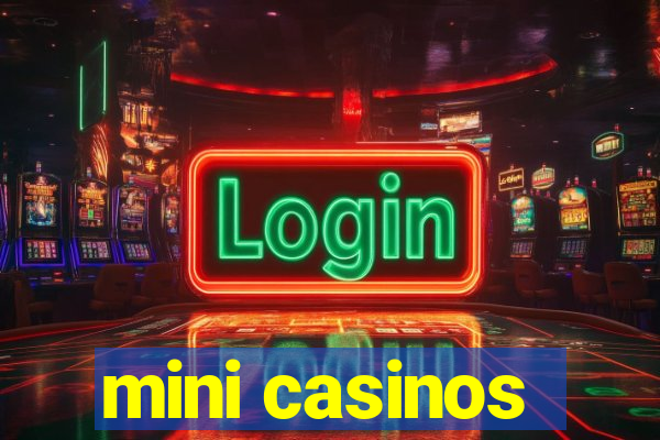 mini casinos