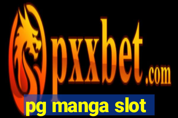 pg manga slot