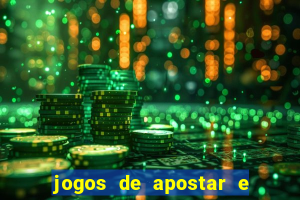 jogos de apostar e ganhar dinheiro