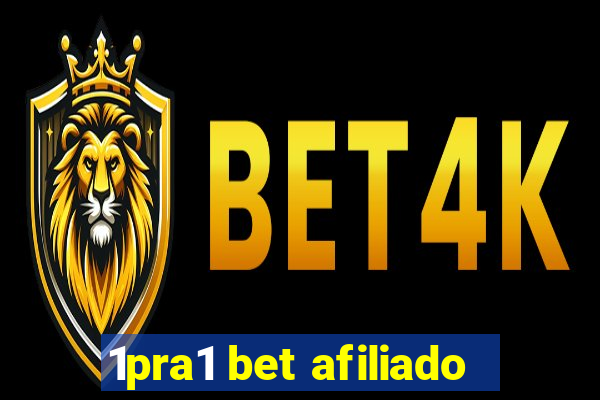 1pra1 bet afiliado