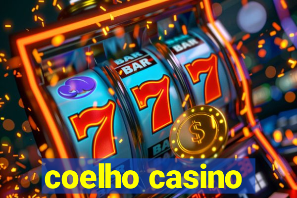 coelho casino