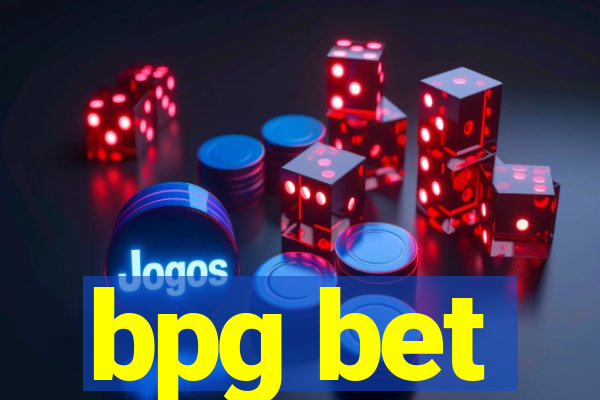 bpg bet