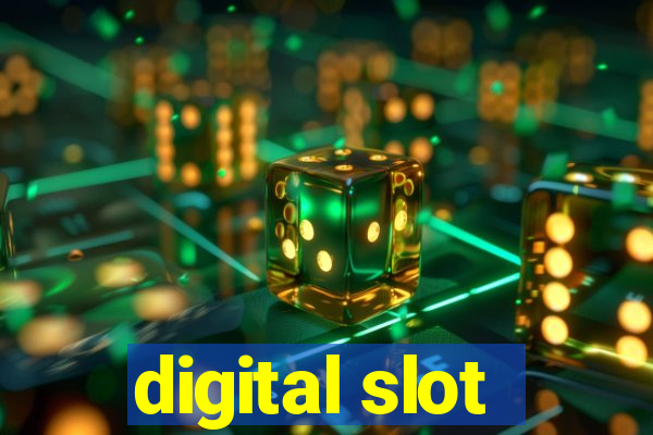 digital slot