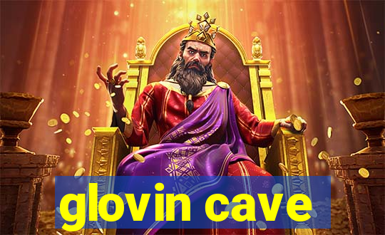 glovin cave