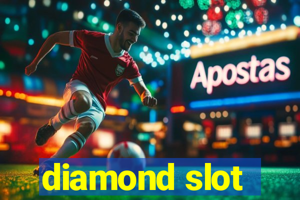 diamond slot