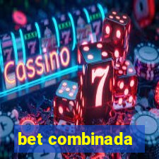 bet combinada