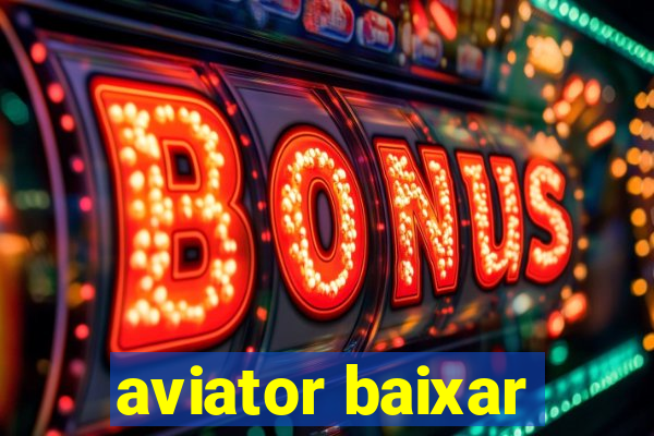 aviator baixar