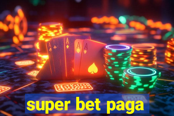 super bet paga