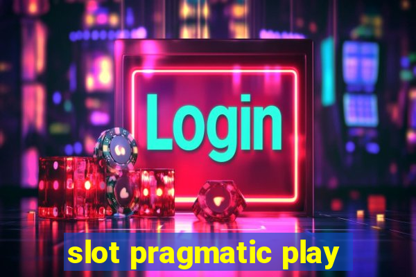 slot pragmatic play