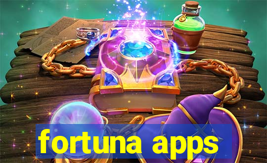 fortuna apps