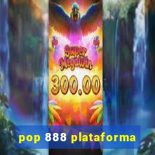 pop 888 plataforma