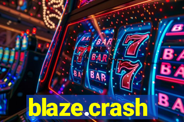 blaze.crash