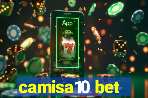 camisa10 bet