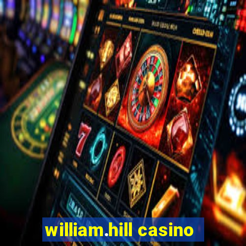 william.hill casino