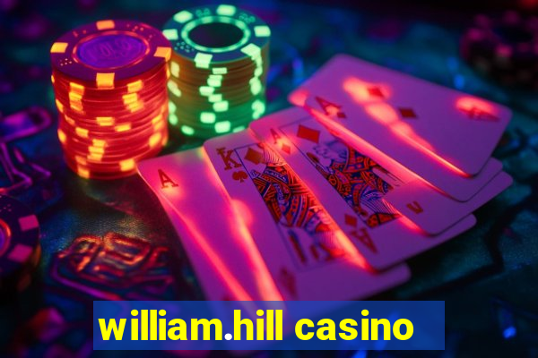 william.hill casino