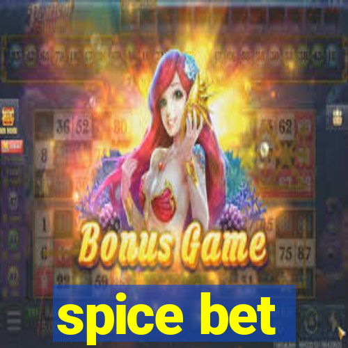 spice bet