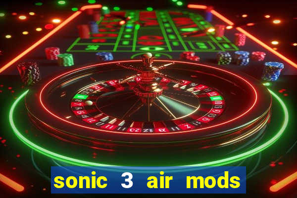 sonic 3 air mods extra slot metal sonic