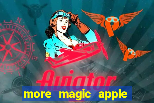 more magic apple slot free play