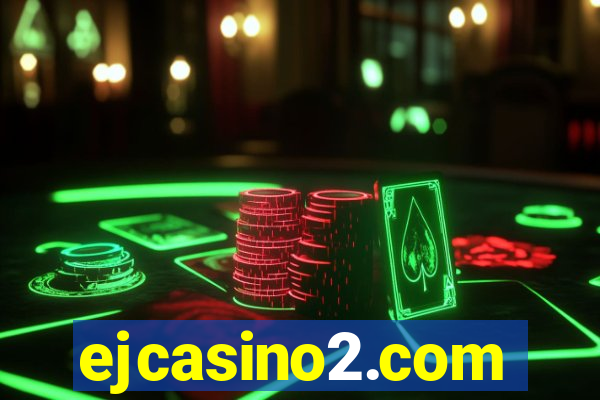 ejcasino2.com