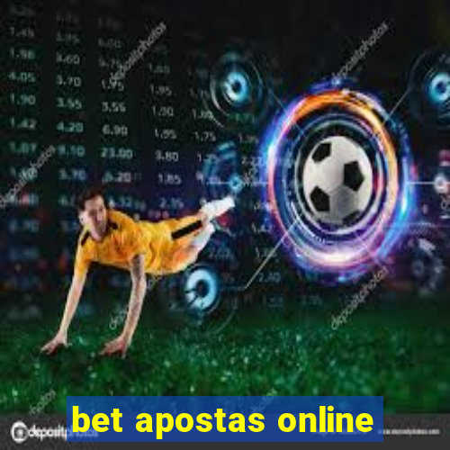 bet apostas online