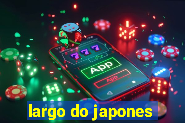 largo do japones