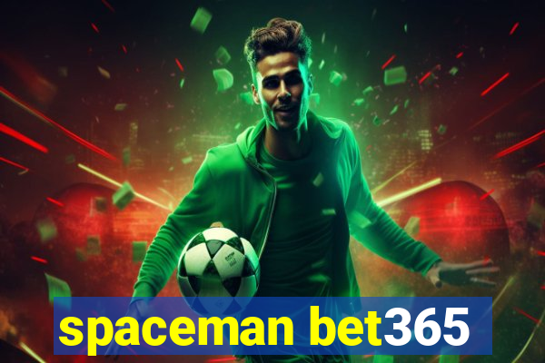 spaceman bet365